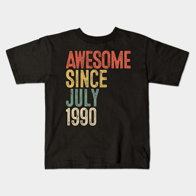 Awesome Since July 1990 30th Birthday Gift 30 Year Old Kids T-Shirt by rhondamoller87